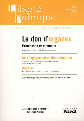 Liberté politique, n° 53. Le don d'organes : promesses et menaces