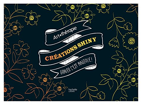 Créations shiny : graver c'est magique !