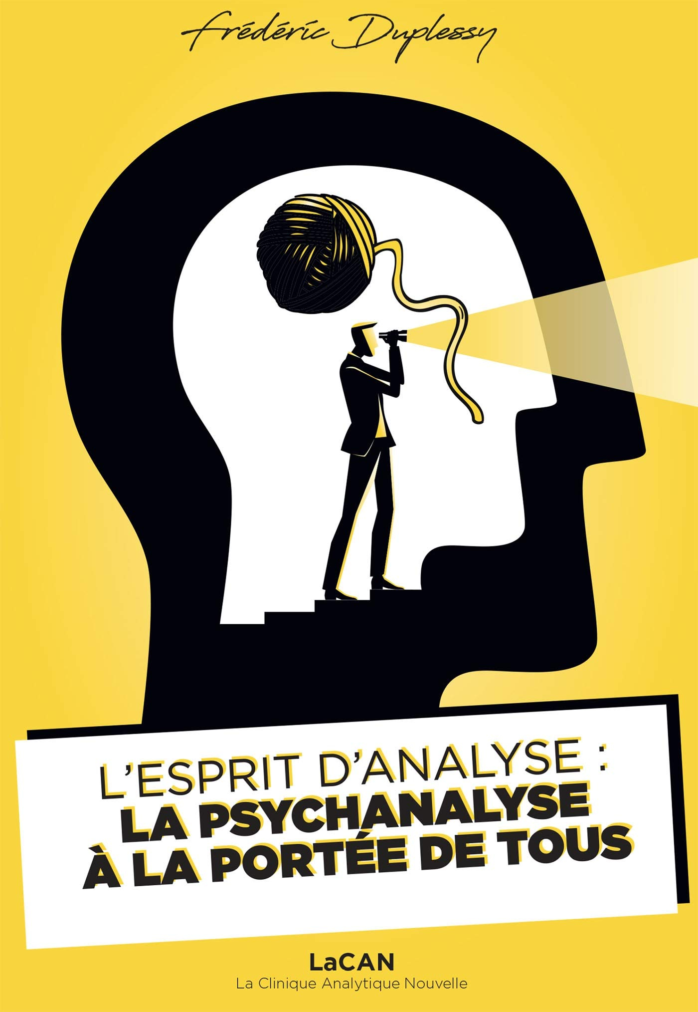 L'Esprit d'Analyse : la psychanalyse à portée de tous : LaCAN - La Clinique Analytique Nouvelle