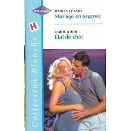 mariage en urgence (collection blanche)