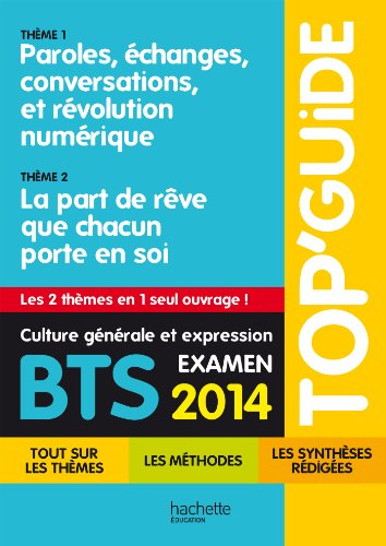Culture générale et expression BTS, examen 2014 : thème 1, paroles, échanges, conversations, et révo