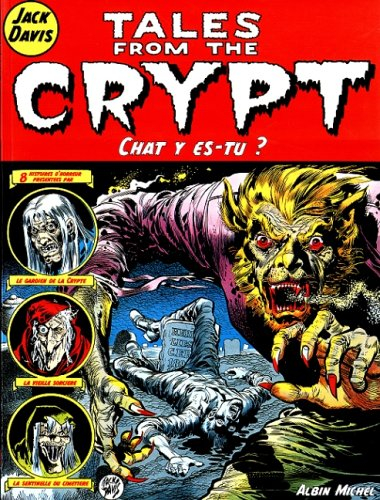 Tales from the crypt. Vol. 7. Chat y es-tu ?