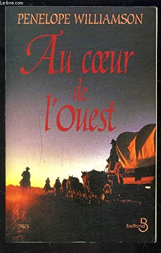 Au coeur de l'Ouest