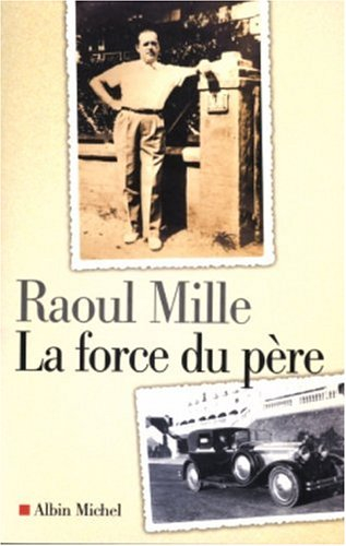 La force du père