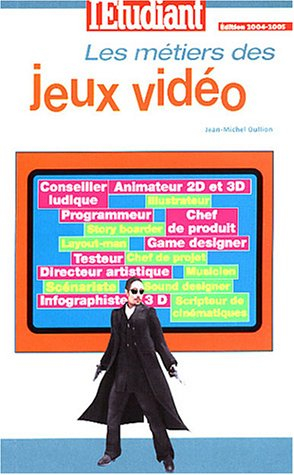 Les métiers des jeux vidéo