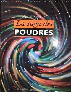 la saga des poudres
