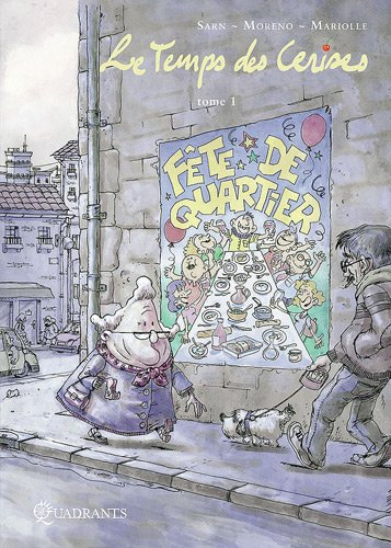 Le temps des cerises. Vol. 1