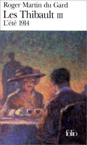 les thibault, tome 3. l'été 1914
