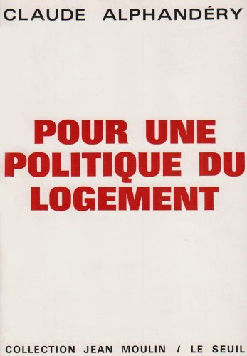 pour une politique du logement