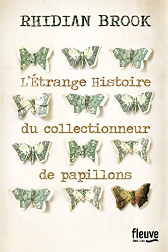 L'étrange histoire du collectionneur de papillons
