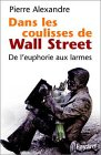 Dans les coulisses de Wall Street : de l'euphorie aux larmes
