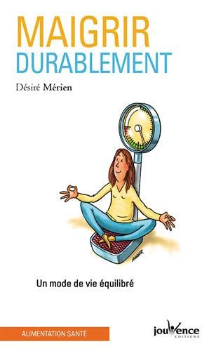 Maigrir durablement : un mode de vie équilibré