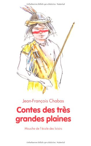 Contes des très grandes plaines