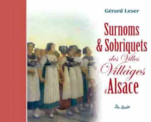 Surnoms et sobriquets des villes et villages d'Alsace
