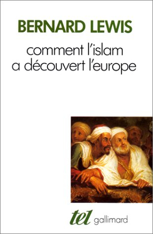 Comment l'Islam a découvert l'Europe