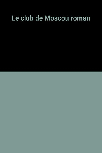 Le Club de Moscou