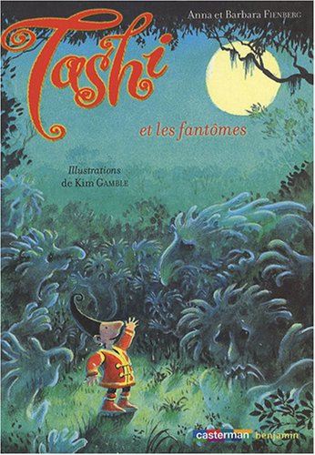 Tashi. Vol. 3. Tashi et les fantômes