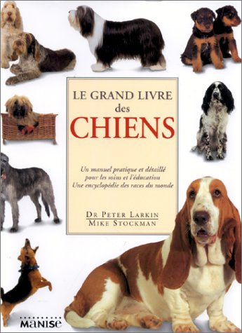 Le grand livre des chiens