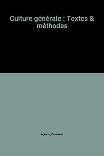 Culture générale : textes et méthodes