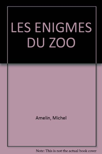 Les énigmes du zoo