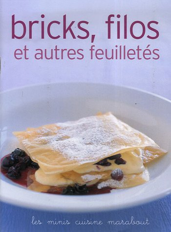 Bricks, filos et autres feuilletés