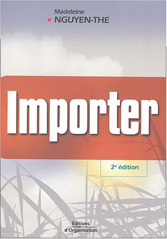 Importer : le guide