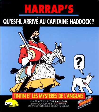 Qu'est-il arrivé au capitaine Haddock ? : pack audiovisuel