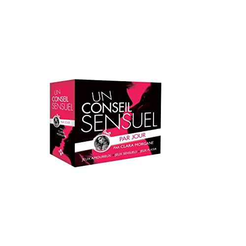 Un conseil sensuel par jour : 2017