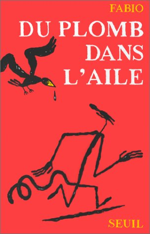 Du plomb dans l'aile