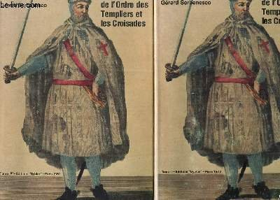 l'histoire de l'ordre des templiers et des croisades. 2 tomes.