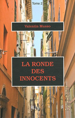 La ronde des innocents : 2e partie