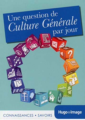 Une question de culture générale par jour : connaissances, savoirs : 2014