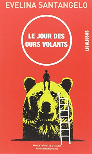 Le jour des ours volants