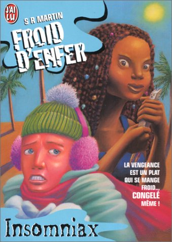 Insomniax. Vol. 2. Froid d'enfer