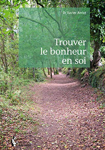 Trouver le bonheur en soi