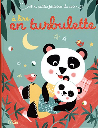 Mes petites histoires du soir à lire en turbulette