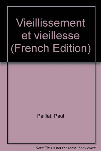 Vieillissement et vieillesse