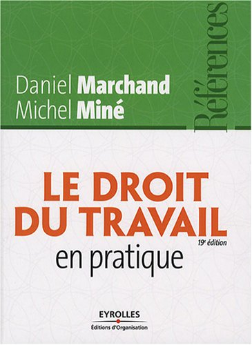 Le droit du travail en pratique