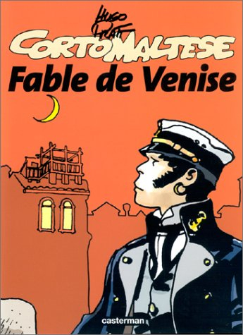 Corto Maltese. Vol. 2001. Fable de Venise