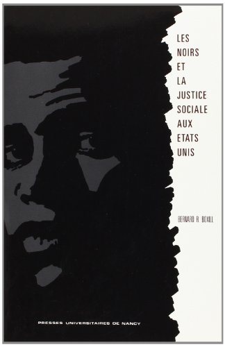 Les Noirs et la justice sociale aux Etats-Unis