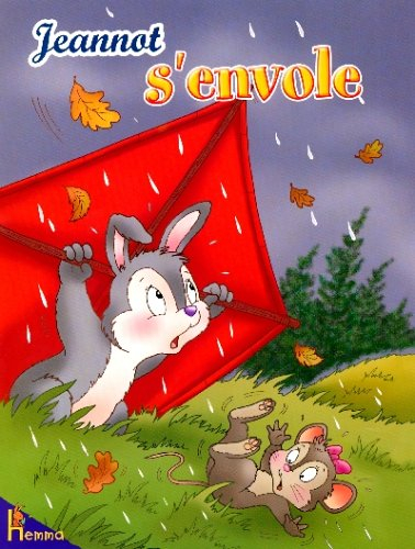 Les amis du père François. Vol. 2006. Jeannot s'envole !