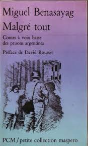 Malgré tout : contes à voix basse des prisons argentines