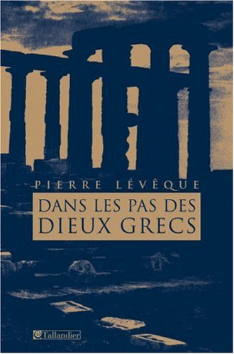 Dans les pas des dieux grecs