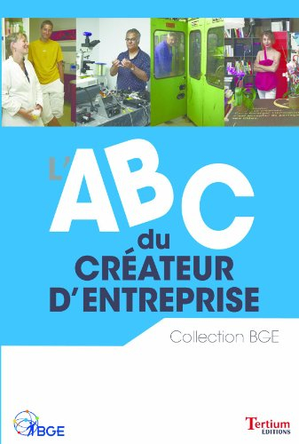 L'ABC du créateur d'entreprise