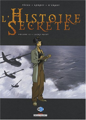 L'histoire secrète. Vol. 12. Lucky point