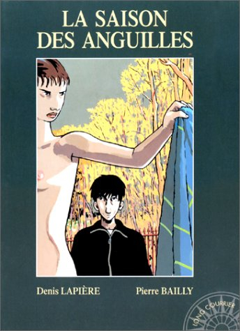 La saison des anguilles