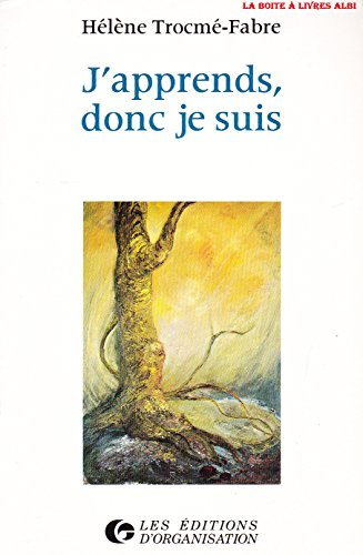 J'apprends, donc je suis : introduction à la neuropédagogie