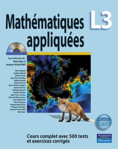 Mathématiques appliquées L3 : cours complet avec 500 tests et exercices corrigés