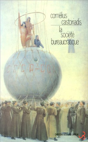 La Société bureaucratique