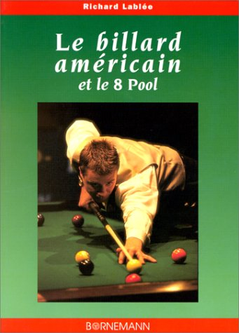 Le billard américain et le 8 pool
